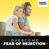 Overcome Fear of Rejection Cover